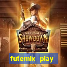 futemix play futebol ao vivo